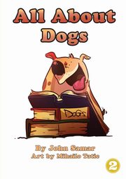 All About Dogs, Samar John
