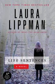 ksiazka tytu: Life Sentences autor: Lippman Laura