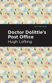 Doctor Dolittle's Post Office, Lofting Hugh