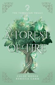 A Forest of Fire, Hodge Chloe