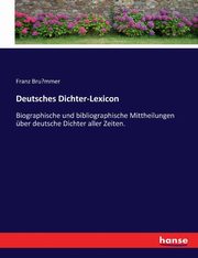 Deutsches Dichter-Lexicon, Bru?mmer Franz