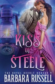 Kiss of Steele, Russell Barbara