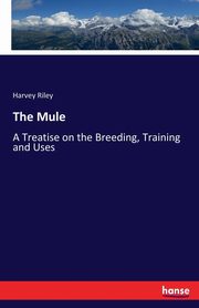 The Mule, Riley Harvey