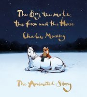 The Boy, the Mole, the Fox and the Horse, Mackesy Charlie