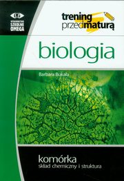 Biologia Komrka skad chemiczny i struktura, Bukaa Barbara