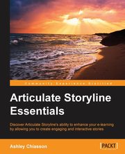 Articulate Storyline Essentials, Chiasson Ashley