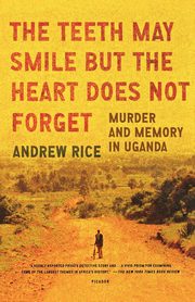 The Teeth May Smile But the Heart Does Not Forget, Rice Andrew