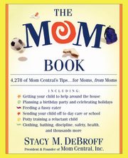 The Mom Book, DeBroff Stacy M.