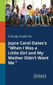 A Study Guide for Joyce Carol Oates's 