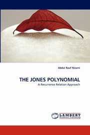 THE JONES POLYNOMIAL, Nizami Abdul Rauf