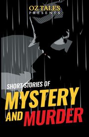 Short Stories of Mystery and Murder, 