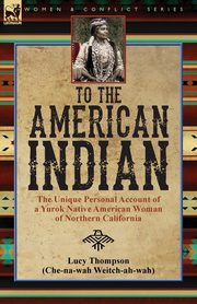 To the American Indian, Thompson Lucy