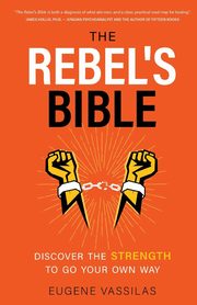 The Rebel's Bible, Vassilas Eugene