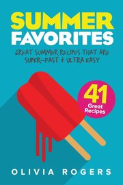 Summer Favorites (2nd Edition), Rogers Olivia