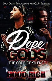 Dope Gods, Rich Hood