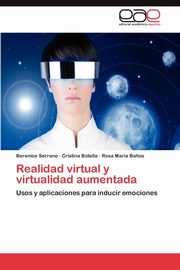 Realidad Virtual y Virtualidad Aumentada, Serrano Berenice