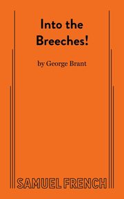 Into the Breeches!, Brant George