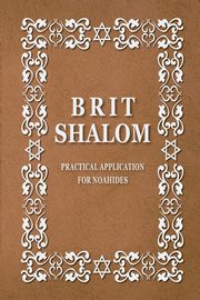 BRIT SHALOM by RABBI OURY CHERKI in English, paperback, Olam Brit