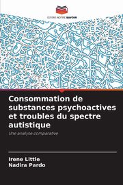 Consommation de substances psychoactives et troubles du spectre autistique, Little Irene