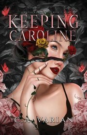 Keeping Caroline, Varian C.A.