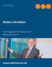 Reden schreiben, Petering Eike