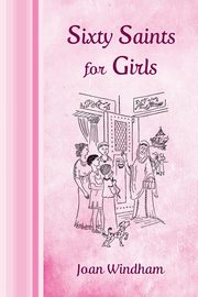Sixty Saints for Girls, Windham Joan