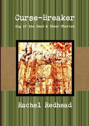 Curse-Breaker - Dig of the Dead, Redhead Rachel