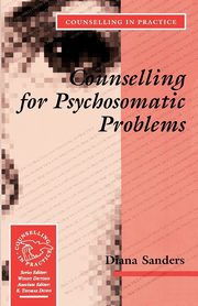 Counselling for Psychosomatic Problems, Sanders Diana