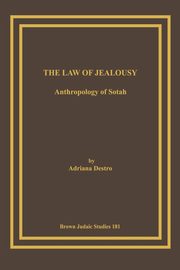 The Law of Jealousy, Destro Adriana