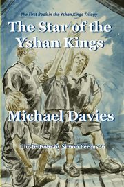 The Star of the Yshan Kings, Davies Michael