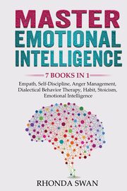 Master Emotional Intelligence - 7 Books in 1, Swan Rhonda