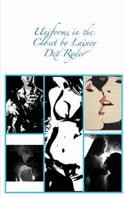 ksiazka tytu: Uniforms In The Closet autor: Ryder Lainey Dex