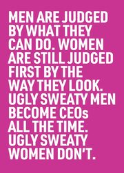 Ugly Sweaty Men Become CEOs all the Time. Ugly Sweaty Women Don't, Beale Inga