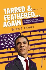 Tarred and Feathered... Again, Fishman Darwin Ph.D.