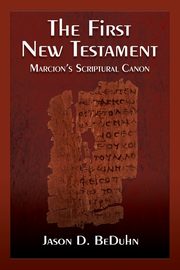 The First New Testament, Beduhn Jason