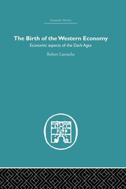 The Birth of the Western Economy, Latouche Robert
