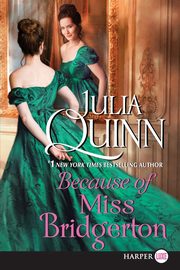 Because of Miss Bridgerton LP, Quinn Julia