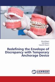 Redefining the Envelope of Discrepancy with Temporary Anchorage Device, Biyani Shruti