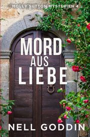 Mord aus Liebe, Goddin Nell