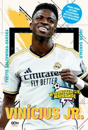 Vincius Jr. Brazylijski wojownik, towska-Darska Yvette, Sarzao Jacek