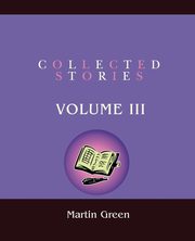 Collected Stories, Green Martin