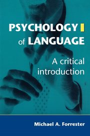 Psychology of Language, Forrester Michael