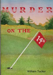 Murder on the 14th, Tucker William