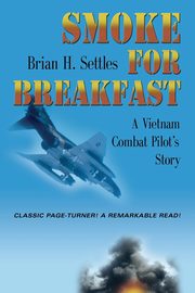 SMOKE FOR BREAKFAST, Settles Brian H.