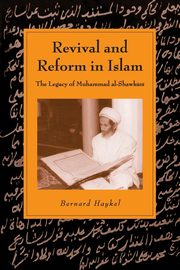 Revival and Reform in Islam, Haykel Bernard