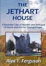 The Jethart House, Ferguson Alex Y.