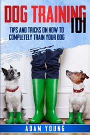 Dog Training 101, Young Adam