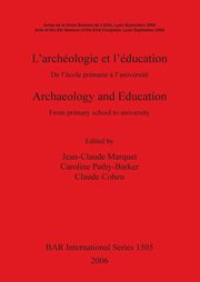 L'archologie et l'ducation / Archaeology and Education, 