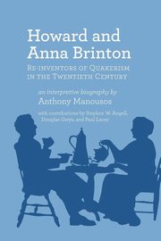 Howard and Anna Brinton, Manousos Anthony