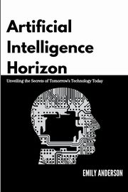 Artificial  Intelligence  Horizon, Anderson Emily